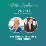 better together live podcast blog cover photo